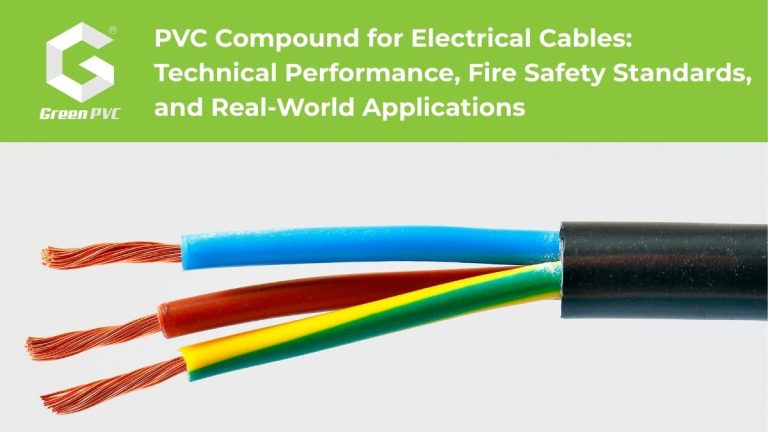 Read more about the article PVC Compound for Electrical Cables: Technical Performance, Fire Safety Standards, and Real-World Applications