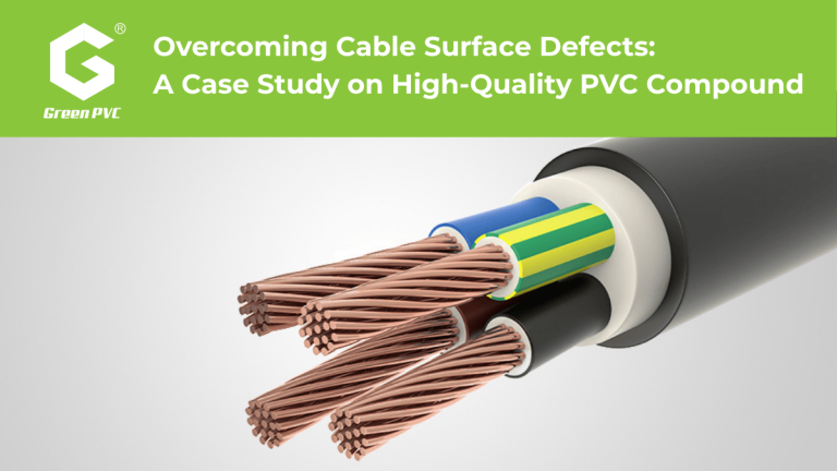Read more about the article Overcoming Cable Surface Defects: A Case Study on High-Quality PVC Compound