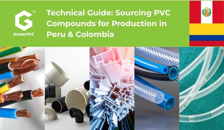 Read more about the article Technical Guide: Sourcing PVC Compounds for Production in Peru & Colombia
